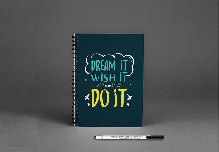 Dream It Wish It Reusable Notebook