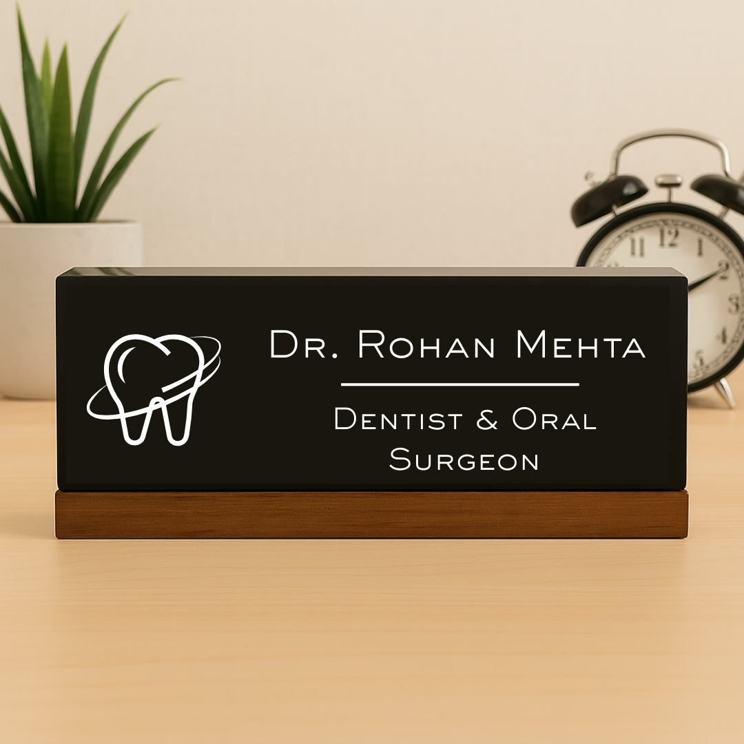 Executive Desk Name Plate for Dentist